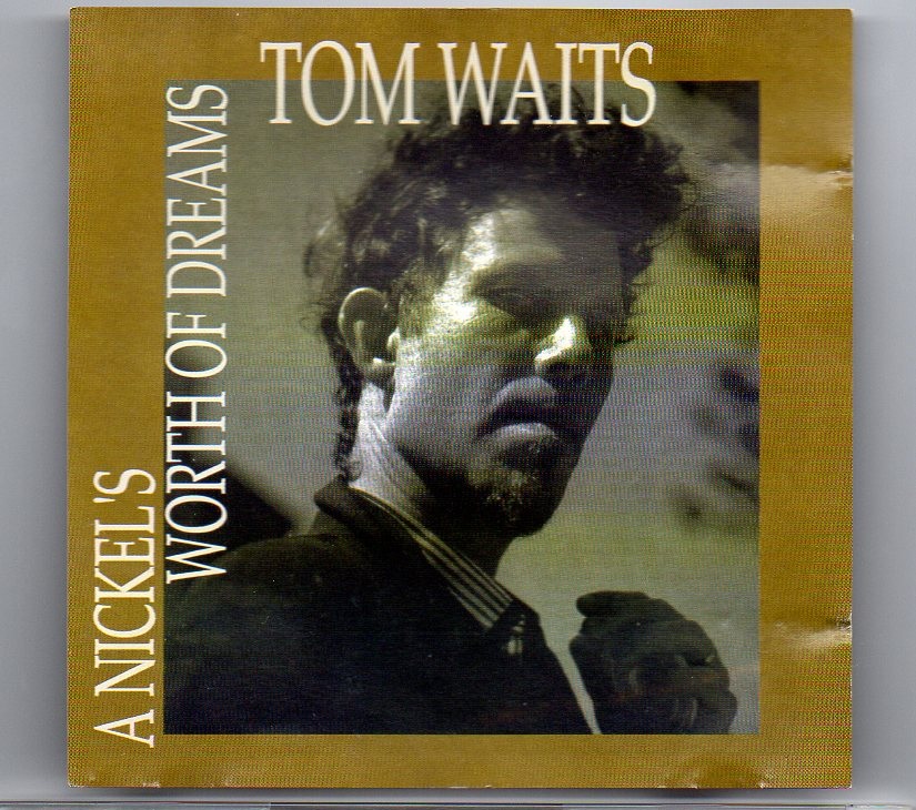 Tom Waits – A Nickels Worth Of Dreams ( Triangle ) ( 23 Unreleased Soundboard Tracks – Sessions & Live in Studio ) front cover Tom Waits - A Nickels Worth Of Dreams ( Triangle ) ( 23 Unreleased Soundboard Tracks - Sessions & Live in Studio ) front cover