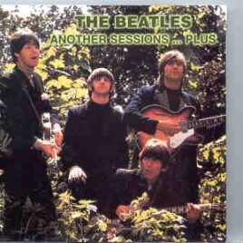 The Beatles - Another Sessions Plus Plus front cover