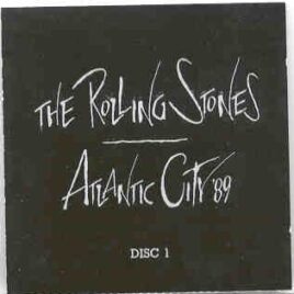 Rolling Stones - Atlantic City 1989 Vol. 1   ( Swingin' Pig ) front cover