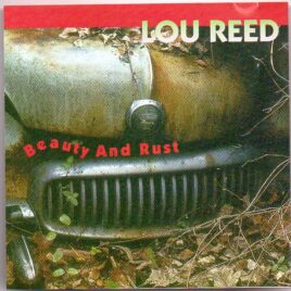 Lou Reed / Velvet Underground - Beauty And Rust ( Live in Leysin , Switzerland , July 9th , 1992 ) front cover