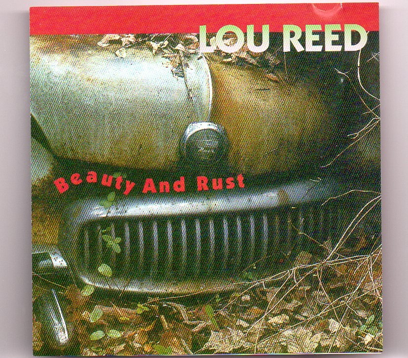 Lou Reed / Velvet Underground – Beauty And Rust ( Live in Leysin , Switzerland , July 9th , 1992 ) front cover Lou Reed / Velvet Underground - Beauty And Rust ( Live in Leysin , Switzerland , July 9th , 1992 ) front cover