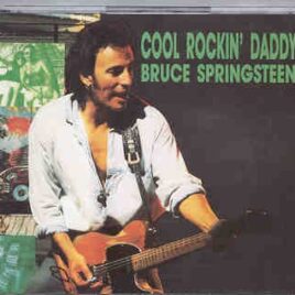 Bruce Springsteen - Cool Rocking Daddy ( 3 CD SET ) ( Sheffield , April 15th , 1993 ) front cover