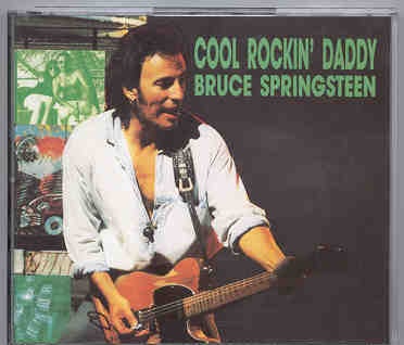 Bruce Springsteen – Cool Rocking Daddy ( 3 CD SET ) ( Sheffield , April 15th , 1993 ) front cover Bruce Springsteen - Cool Rocking Daddy ( 3 CD SET ) ( Sheffield , April 15th , 1993 ) front cover