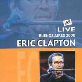 DVD Eric Clapton – Live In Buenos Aires 2000