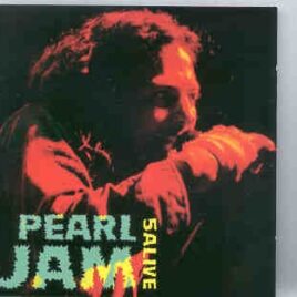 Pearl Jam - 5 Alive ( KTS ) ( Recorded Live During the 1992 Tour ) front cover