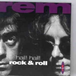 R.E.M. - Hail Hail Rock' N ' Roll Vol. 1 front cover