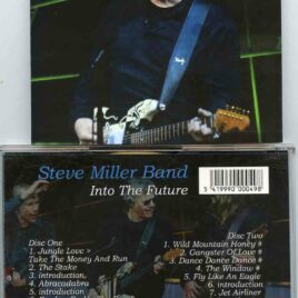 Steve Miller Band – Into The Future ( 2 CD ) ( Live At Adelaide Entertainment Centre , Adelaide , Australia , March 22nd , 2013 )