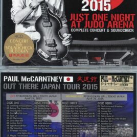 Paul McCartney – Just One Night At Judo Arena ( 4 CD SET ) ( Budokan Hall , April 28th , 2015 – Live & Soundcheck ) ( Piccadilly Circus )