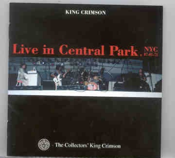 King Crimson – Live in Central Park , New York , USA ( July 1st , 1974 ) front cover King Crimson - Live in Central Park , New York , USA ( July 1st , 1974 ) front cover