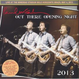 Paul McCartney – Out There Opening Night 2013 ( 2 CD )( Piccadilly Circus ) ( Belo Horizonte, Minas Gerais, Brazil May 4th 2013 )