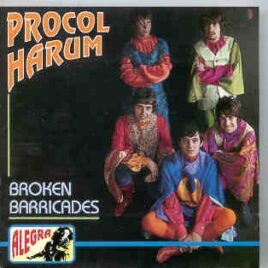 Procol Harum - Broken Barricades  ( Alegra ) front cover