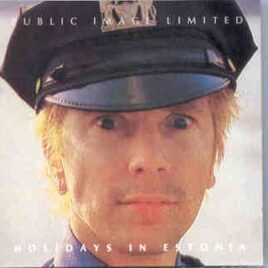 Public Image Ltd - Holidays In Estonia ( Chapter One ) ( Estonia , USSR , 1988 ) front cover