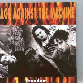 Rage Against The Machine - Freedom ( On Stage ) (Live in Minneapolis , April 1993 ) front cover
