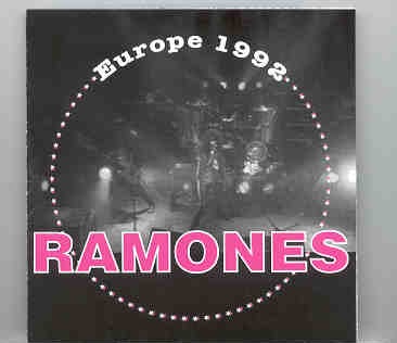 Ramones – Europe 1992 ( The Best of the 1992 European Tour ) front cover Ramones - Europe 1992 ( The Best of the 1992 European Tour ) front cover