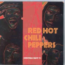 Red Hot Chili Peppers - Christmas Party '91 ( KTS ) front cover