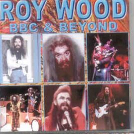 Roy Wood - BBC and Beyond front cover