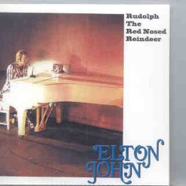 Elton John - Rudolph , The Red Nosed Reindeer ( London 73 Soundboard ) ( 2 CD SET ) front cover