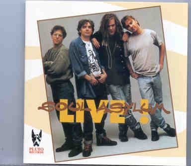 Soul Asylum – Live ! ( Pluto – Great Dane ) ( 1992 US Tour ) front cover Soul Asylum - Live ! ( Pluto - Great Dane ) ( 1992 US Tour ) front cover