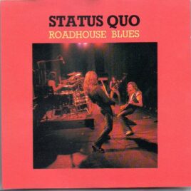 Status Quo - Roadhouse Blues ( London 1973 & BBC 1966 Traffic Jam )  ( Triangle) front cover