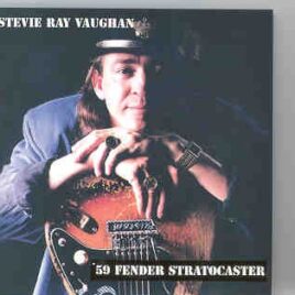 Stevie Ray Vaughan - '59 Fender Stratocaster ( Honolulu '84 - Manchester '88 - Reading '83 ) front cover