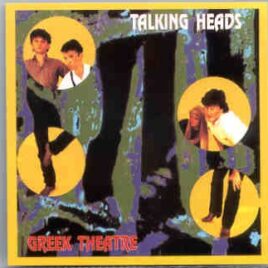 Talking Heads - Greek Theater   ( Oh Boy ) ( Live at the Greek Theater , LA , California , USA , 1990 ) front cover