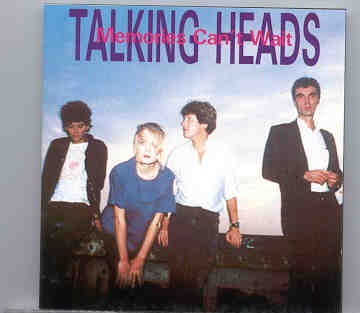 Talking Heads – Memories Can’t Wait ( Great Dane ) ( Berkeley , California , USA , August 8th , 1979 ) front cover Talking Heads - Memories Can't Wait ( Great Dane ) ( Berkeley , California , USA , August 8th , 1979 ) front cover