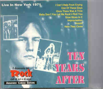 Ten Years After – Live In New York 1971 ( Armando Curcio Editore ) front cover Ten Years After - Live In New York 1971 ( Armando Curcio Editore ) front cover