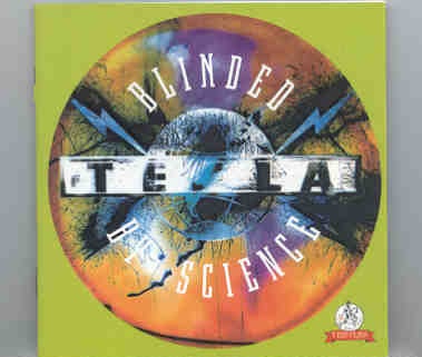 Tesla – Blinded By Science ( Templar – Great Dane ) ( Live In Milwaukee , June 27th , 1987 ) front cover Tesla - Blinded By Science ( Templar - Great Dane ) ( Live In Milwaukee , June 27th , 1987 ) front cover