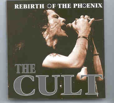 The Cult – Rebirth Of The Phoenix ( KTS ) ( Live in USA 1992 ) front cover The Cult - Rebirth Of The Phoenix ( KTS ) ( Live in USA 1992 ) front cover