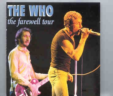 The Who – The Farewell Tour ( Flashback ) ( Maple Leaf Garden , Toronto , December 17th , 1982 ) front cover The Who - The Farewell Tour ( Flashback ) ( Maple Leaf Garden , Toronto , December 17th , 1982 ) front cover