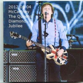 Paul McCartney - The Queens Diamond Jubilee ( June 4th , 2012 , Buckingham Palace , London , UK ) front cover