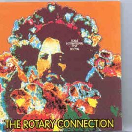 The Rotary Connection - Texas International Pop Fest ( Oh Boy )(Live In Dallas , Texas , USA , August 30th , 1969 ) front cover