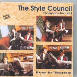 The Style Council - Cappuccino Kid ( On Stage )(Live in Rome , October 22nd , 1984 ) front cover
