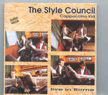 The Style Council – Cappuccino Kid ( On Stage )(Live in Rome , October 22nd , 1984 ) front cover The Style Council - Cappuccino Kid ( On Stage )(Live in Rome , October 22nd , 1984 ) front cover