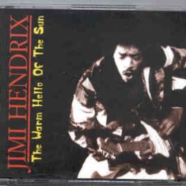Jimi Hendrix - The Warm Hello Of The Sun ( 2 CD Set ) front cover