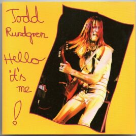 Todd Rundgren - Hello , It's Me  ( Oh Boy Recs. ) front cover