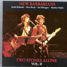 Rolling Stones - Two Stones Alone II ( New Barbarians ) ( Living Legend ) front cover