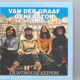 Van Der Graaf Generator - Lighthouse Keepers ( Oil Well )( London , UK , January 7th , 1971 ) front cover