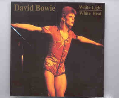 David Bowie – White Light , White Heat ( Swingin’ Pig ) ( Live in Session for BBC Radio 1970 – 1972 ) front cover David Bowie - White Light , White Heat ( Swingin' Pig ) ( Live in Session for BBC Radio 1970 - 1972 ) front cover