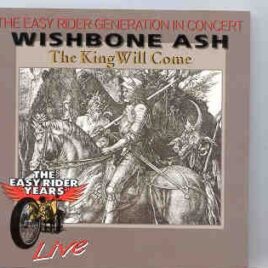 Wishbone Ash - The King Will Come front cover