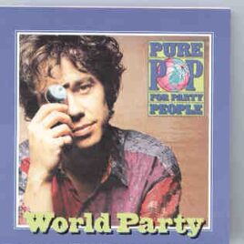 World Party - Pure Pop For Party People  ( Great Dane , Pluto ) front cover
