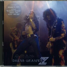 Led Zeppelin - Dress Grasper ( 2 CD SET ) ( WENDY ) ( Vorst National. Brussels, Belgium, January 12th, 1975 ) front cover