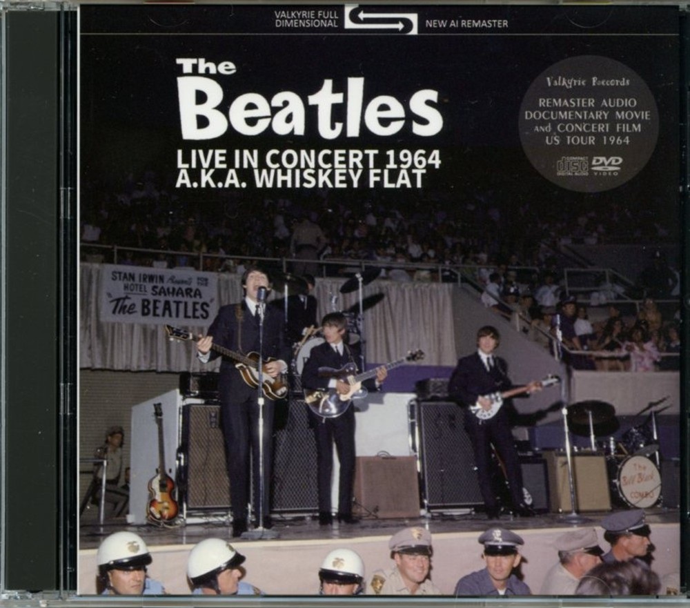 The Beatles – Live In Concert 1964 AKA At Whiskey Flat ( 1 CD – 1 DVD ) ( Valkyrie )( Dual Audio Plus Full Concert Video & Documentary ) front cover The Beatles - Live In Concert 1964 AKA At Whiskey Flat ( 1 CD - 1 DVD ) ( Valkyrie )( Dual Audio Plus Full Concert Video & Documentary ) front cover