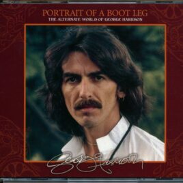 George Harrison - Portrait Of A Boot Leg ( 3 CD SET ) ( 2023 Misterclaudel ) ( The Alternate World of George Harrison ) front cover