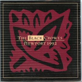 Black Crowes – Newport 1992 ( 2 cd set ) ( Swingin' Pig ) ( November 18th , 1992 , Newport , Rhode Island , USA ) front cover