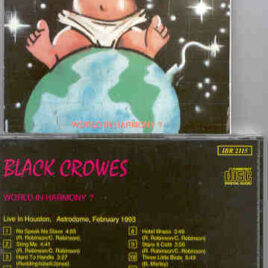 Black Crowes – World In Harmony ? ( Houston Astrodome , Texas , USA , February 1993 )