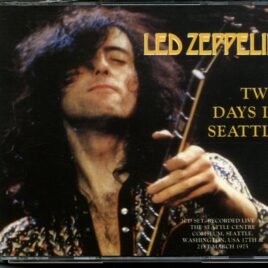 Led Zeppelin - Two Days In Seattle ( 3 CD SET ) ( Live at Seattle Centre Coliseum, Seattle, Washington, USA, March 17th & 21st, 1975 ) front cover