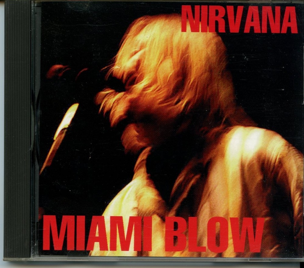 Nirvana – Miami Blow ( Stereo Soundboard Recording Live at Miami Bayfront Ampitheatre, November 20th, 1993 ) front cover Nirvana - Miami Blow ( Stereo Soundboard Recording Live at Miami Bayfront Ampitheatre, November 20th, 1993 ) front cover