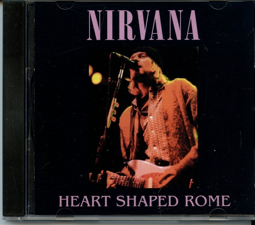 Nirvana – Heart Shaped Rome ( Kobra Records ) ( Live at Palaghiaccio , Rome , Italy , February 22nd , 1994 ) front cover Nirvana - Heart Shaped Rome ( Kobra Records ) ( Live at Palaghiaccio , Rome , Italy , February 22nd , 1994 ) front cover