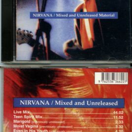 Nirvana – Mixed And Unreleased Material ( over 71 minutes of Rare & Unreleased mixes )